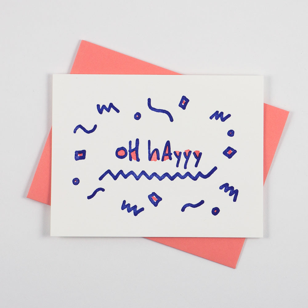 Oh Hayyy Card